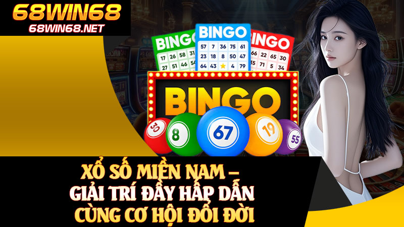 Xổ Số Miền Nam – Giải Trí Đầy Hấp Dẫn Cùng Cơ Hội Đổi Đời